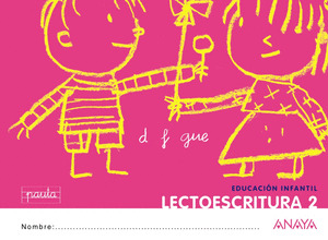 LECTOESCRITURA 2. PAUTA.