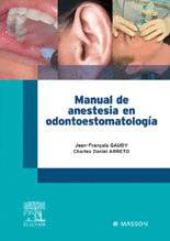 MANUAL DE ANESTESIA EN ODONTOESTOMATOLOGÍA