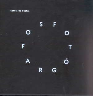 FOTÓGRAFOS. ESTELA DE CASTRO