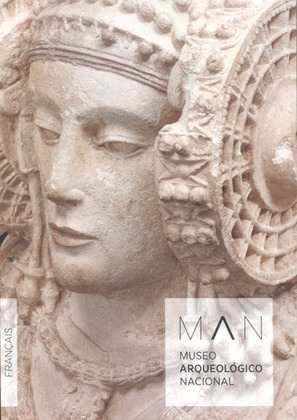 MUSEO ARQUEOLÓGICO NACIONAL. GUIDE (FRANÇAIS)