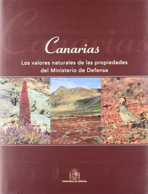 CANARIAS. LOS VALORES NATURALES DE LAS PROPIEDADES