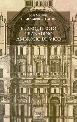 EL ARQUITECTO GRANADINO AMBROSIO DE VICO