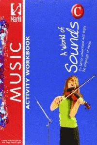 A WORLD OF SOUNDS, MUSIC, 3 ESO, LEVEL C. WORKBOOK
