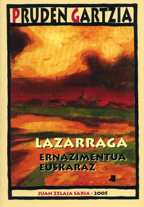 LAZARRAGA. ERNAZIMENTUA EUSKARAZ