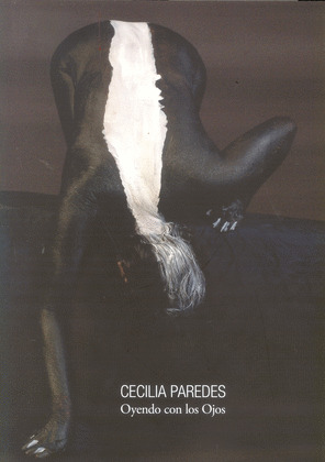 CECILIA PAREDES OYENDO CON LOS OJOS