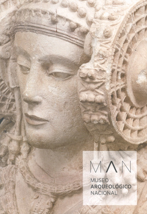 MUSEO ARQUEOLOGICO NACIONAL. GUIA