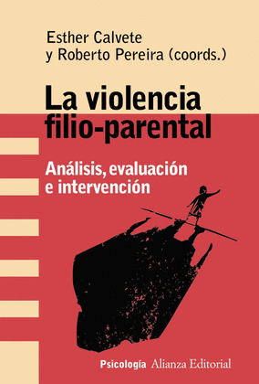 VIOLENCIA FILIO-PARENTAL, LA