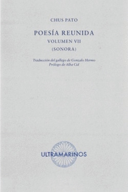 POESÍA REUNIDA, VOLUMEN VII [SONORA]