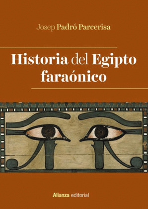 HISTORIA DEL EGIPTO FARAONICO