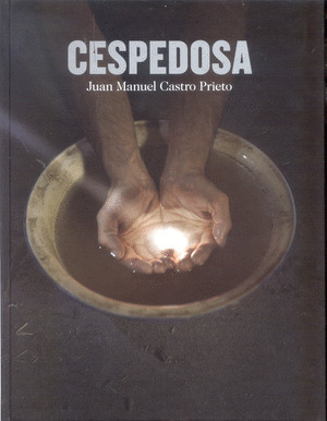 CESPEDOSA. JUAN MANUEL CASTRO PRIETO