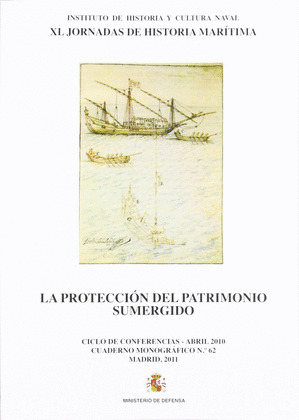 LA PROTECCIÓN DEL PATRIMONIO SUMERGIDO