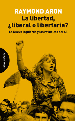 LIBERTAD, ¿LIBERAL O LIBERTARIA?; LA