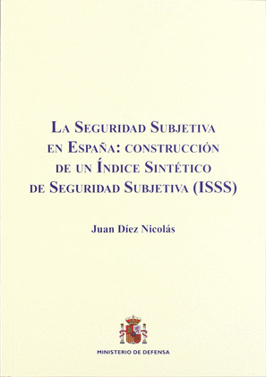 LA SEGURIDAD SUBJETIVA EN ESPAÑA