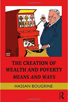 THE CREATION OF WEALTH AND POVERTY: