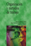 ORGANIZACIÓN Y MÉTODOS DE TRABAJO
