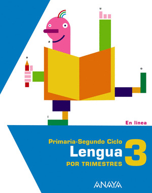 LENGUA 3º PRIMARIA. PROYECTO EN LINEA. 3 TRIMESTRES