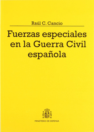 FUERZAS ESPECIALES EN LA GUERRA CIVIL ESPAÑOLA