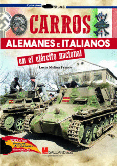 CARROS ALEMANES E ITALIANOS EN LA GUERRA CIVIL ESPAÑOLA