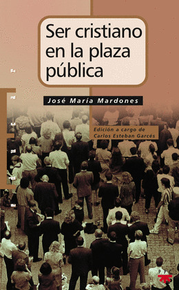 SER CRISTIANO EN LA PLAZA PUBLICA