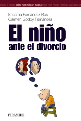NIÑO ANTE EL DIVORCIO, EL