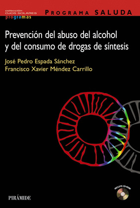 PROGRAMA SALUDA. PREVENCIÓN DEL ABUSO DEL ALCOHOL Y DEL CONSUMO DE DROGAS DE SÍN