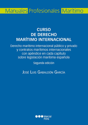 CURSO DE DERECHO MARITIMO INTERNACIONAL (2ª EDICIÓN, 2024)