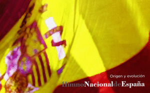 HIMNO NACIONAL DE ESPAÑA (+CD-ROM)