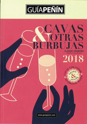 GUIA PEÑÍN DE LOS CAVAS Y OTRAS BURBUJAS 2018