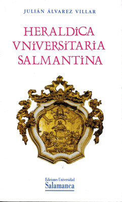 HERALDICA UNIVERSITARIA SALMANTINA