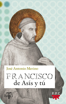 FRANCISCO DE ASIS Y TU