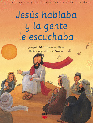 JESUS HABLABA Y LA GENTE LE ESCUCHABA