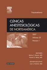 CLÍNICAS ANESTESIOLÓGICAS DE NORTEAMÉRICA 2007, Nº 1: TRAUMATISMO
