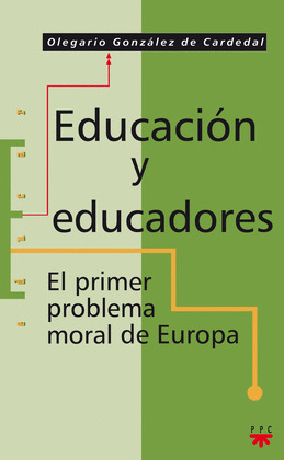ED52. EDUCACION Y EDUCADORES. PRIMER PROBLEMA MORAL EUROPA