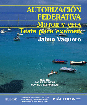 AUTORIZACIÓN FEDERATIVA. MOTOR Y VELA