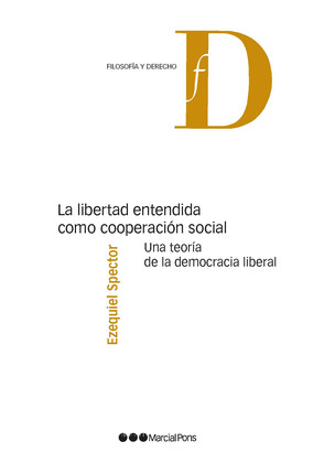 LIBERTAD ENTENDIDA COMO COOPERACIÓN SOCIAL, LA