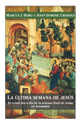 ULTIMA SEMANA DE JESUS, LA