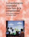 LA TRANSFORMACIÓN EMPRESARIAL COMO BASE DE LA COMPETITIVIDAD