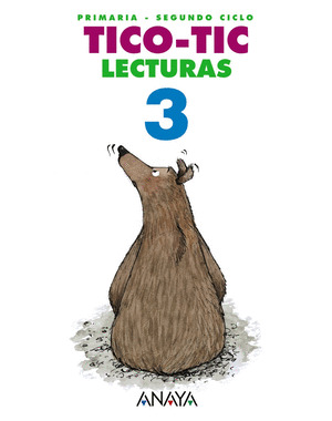 LECTURAS 3º PRIMARIA. TICO-TIC