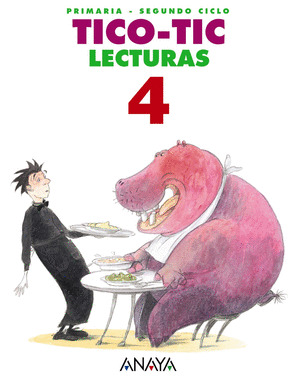 TICO-TIC. LECTURAS 4º PRIMARIA