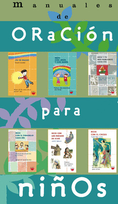 MANUALES DE ORACION PARA NIÑOS (ESTUCHE OBRA COMPLETA, 6 TOMOS)