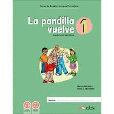 PACK LA PANDILLA VUELVE 1. LIBRO DE CLASE + CUADERNO DE EJERCICIOS