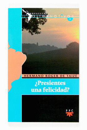 PRA. 2 ¿PRESIENTES UNA FELICIDAD?