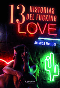 13 HISTORIAS DEL FUCKING LOVE