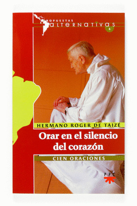 PRA. 6 ORAR EN EL SILENCIO DEL CORAZON