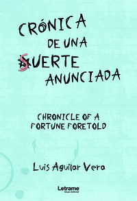 CRÓNICA DE UNA SUERTE ANUNCIADA