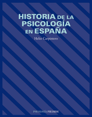 HISTORIA DE LA PSICOLOGIA EN ESPAÑA