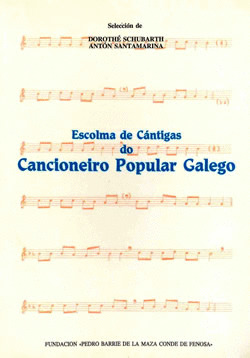 ESCOLMA DE CANTIGAS DO CANCIONEIRO POPULAR GALEGO