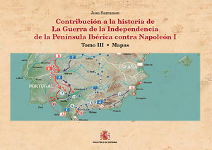 CONTRIBUCIÓN A LA HISTORIA DE LA GUERRA DE LA INDEPENDENCIA DE LA PENÍNSULA IBÉR