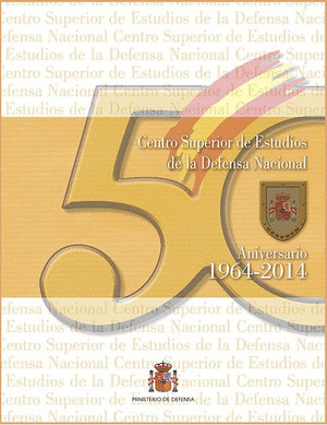 CENTRO SUPERIOR DE ESTUDIOS DE LA DEFENSA NACIONAL