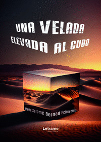 UNA VELADA ELEVADA AL CUBO